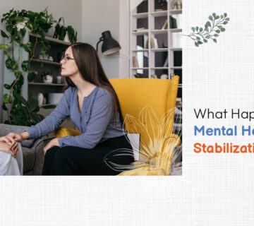What Happens During a Mental Health Crisis Stabilization?