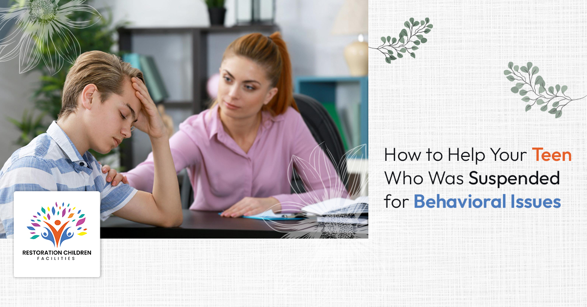 How to Help Your Teen Who Was Suspended for Behavioral Issues
