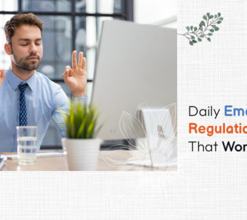 Daily Emotional Regulation Practices